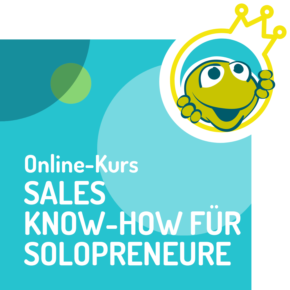 Birgit Kieslich I Vertriebscoaching I Mein-Vertriebscoach I Kieslich Vertriebsentwicklung I Akquise-Frosch I Online-Kurs Sales Know-How für Solopreneure